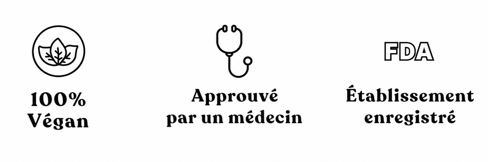 100 % végan · Approuvé par les médecins · Fabriqué en laboratoire certifié